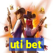 uti bet